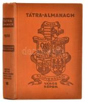 Tátra-Almanach. Szlovenszkói városképek. Kassa, Érsekújvár, Eperjes, Losonc, Lőcse. Tátra-könyvek. I. sorozat. 3. kötet. Pozsony,1938, Tátra-Kiadás. Kiadói egészvászon-kötés.