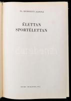 Dr. Kereszty Alfonz: Élettan, sportélettan. Bp.,1967, Sport. Kiadói aranyozott egészvászon-kötés, ki...