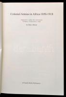 Peter Abbott: Colonial Armies in Africa 1850 to 1918. Organisation, warfare, dress and weapons, 229 ...