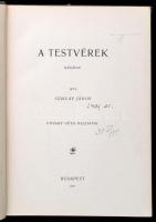 Sziklay János: A testvérek. Bp., 1899, Pesti Könyvnyomda Rt. Kicsit kopott vászonkötésben