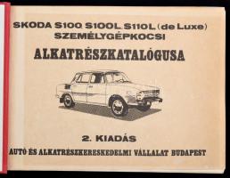 Skoda S100, S100L,S110L (de Luxe) személygépkocsi alkatrészkatalógusa. Bp.,én.,Autó- és Alkatrészkereskedelmi Vállalat. 2. kiadás. Kiadói haránt alakú egészvászon-kötés, jó állapotban. Megjelent 1500 példányban.