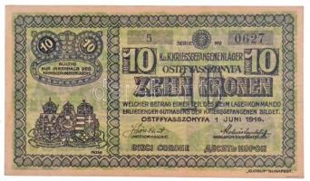Ostffyasszonyfa / Hadifogolytábor 1916. június 1. 10K arab sorozat- és sorszámmal T:I- / 
Hungary /...
