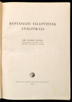 Dr. Zámbó János: Bányászati telepítések analitikája. Bp.,1960, Műszaki. Kiadói egészvászon-kötés,kis...