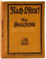 Hedin, Sven: Nach Osten! Lipcse, 1916, Brockhaus. Kissé vetemedett vászonkötésben, egyébként jó állapotban.
