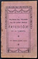 1912 A Palánkai áll. polgári fiú- és leány iskola értesítője az 1911-11 tanévről. 46p.