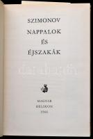 Szimonov: Nappalok és éjszakák. Bp., 1966. Helikon. Számozott. Egészvászon kötésben, szakadt papírbo...