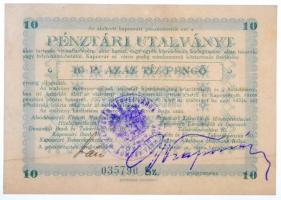 Kaposvár 1945. 10P Pénztári utalvány tinta aláírással T:I,I- / Hungary / Kaposvár 1945. 10 Pengő Pénztári utalvány ink signature C:UNC,AU Adamo KAP-2.1.1