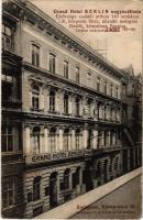 Budapest VI. Grand Hotel Berlin nagyszálloda. Révay utca 10. (Andrássy út és Váci körút mellett) (fl)