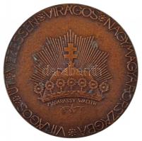 Madarassy Walter (1909-1994) 1930. "Virágos Budapest Virágos Magyarország Jutalomérme / Virágos...