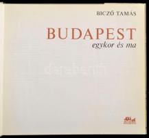 Biczó Tamás: Budapest egykor és ma. Bp., 1979, Panoráma. Kiadói egészvászon kötés, kiadói szakadt  p...