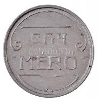 ~1909-1918. "Egy mérő / Főherczegi Gazdasági Intézőség Bokroshát" Al bárca T:1- / 
Hungar...