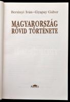 Bertényi Iván-Gyapay Gábor: Magyarország rövid története. Bp.,1995, Maecenas. Harmadik, javított kia...