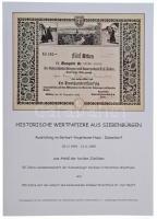 Hellmar Christian Wester: Historische Wertpapiere Aus Siebenbürgen - Ausstellung im Gerhart-Hauptmann-Haus - Düsseldorf. Landsmannschaft der Siebenbürger Sachsen in Deutschalnd, Düsseldorf, 1999. Új állapotban.