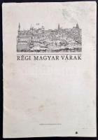 Régi magyar várak. A Magyar Nemzeti Múzeum Történelmi Képcsarnoka 16 metszetének fakszimile kiadása....