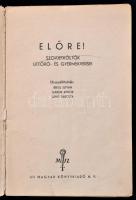 Előre! Szovjetköltők úttörő és gyermekversei. Összeállították: Békés István, Gábor Andor, Lányi Saro...