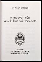 Dr. Nagy Sándor: A magyar nép kialakulásának története. Bp.,2003,Gede. Kiadói papírkötés, jó állapot...
