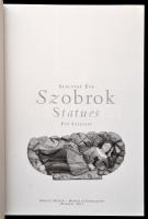 Szacsvay Éva: Szobrok. Catalogi Musei Ethnographiae 18. Bp.,2011, Néprajzi Múzeum. Magyar és angol n...
