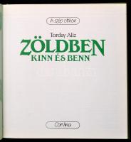 Torday Aliz: Zöldben kinn és benn. A szép otthon. Bp.,1991, Corvina. Kiadói kartonált papírkötés
