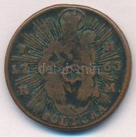 1763S PH-KM Poltura Cu "Mária Terézia" T:3 ü.
Huszár: 1753., Unger III.: 1270.b