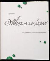 Preisich Anikó: Otthon a lakásban. Bp.,1989, Bútorker-IKEA. Kiadói egészvászon-kötésben, kiadói papí...