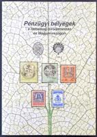 Pénzügyi bélyegek a Habsburg birodalomban és Magyarországon (szerzői kiadás 2007)