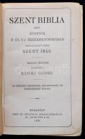 Szent Biblia, azaz: Istennek ó és új testamentomában foglaltatott egész szent írás. Fordította: Károli Gáspár. Bp.,1930, Brit és Külföldi Biblia-társulat. Kiadói aranyozott gerincű egészvászon-kötésben, kopott gerinccel.