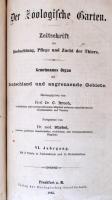 1860-1865 Der Zoologische Garten. Organ der Zoologischen Gesellschaft in Frankfurt a. M. Kiadta Dr. ...