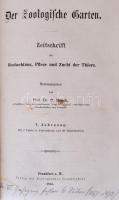 1860-1865 Der Zoologische Garten. Organ der Zoologischen Gesellschaft in Frankfurt a. M. Kiadta Dr. ...