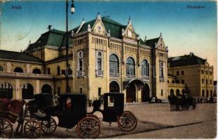 Arad, Pályaudvar, vasútállomás, hintók. Kiadja Kerpel Izsó / railway station, horse-drawn carriages (EK)