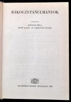 Rákóczi-tanulmányok. Szerk.: Köpeczi Béla-Hopp Lajos-R. Várkonyi Ágnes. Bp.,1980, Akadémiai. Kiadói ...