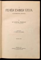 Gáspár Ferenc: A Föld körül c. sorozat 4 kötete. XI.-XIV. részig. Bp., 1907. Singer és Wolfner. Egés...