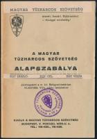 cca 1930 Magyar Tűzharcos Szövetség alapszabályai. 48p.