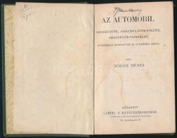 Mihály Dénes: Az automobil. Bp., é. n., Lampel R. Sérült gerincű vászonkötésben