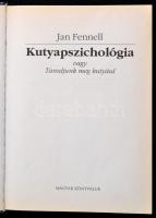Jan Fennell: Kutyapszichológia. Fordította: Pongrácz Péter. Bp.,2003, Magyar Könyvklub. Kiadói karto...