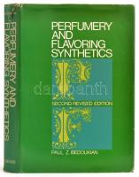 Bedoukain, Paul Z.: Perfumery and Flavoring Synthetics. Amsterdam - London - New York, 1967, Elsevier. Vászonkötésben, papír védőborítóval, jó állapotban.