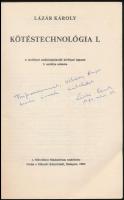 Lázár Károly: Kötéstechnológia I. kötet. Bp.,1983, Műszaki. Kiadói papírkötésben. Megjelent 1660 pél...