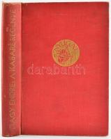 Nagy Endre: A kabaré regénye. Bp., é. n., Nyugat. Kissé kopott vászonkötésben.