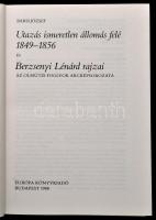 Barsi József: Utazás ismeretlen állomás felé 1849-1856. Berzsenyi Lénárd rajzai az olmützi foglyokró...