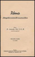 1942-1944 A Ferences világmissziók sorozat 3 kötete: 

Schrotty Pál: Róma; Lombos László: Pogány i...