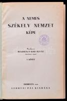 Rugonfalvi Kiss István: A nemes székely nemzet képe. 1. köt. Debrecen, 1939, Lehotai Pál. Kopott vás...