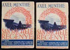 Axel Munthie: San Michele I-II. kötet. Bp.,1932,Káldor. Kiadói illusztrált papírkötésben.