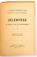 1941-1944 A Magyar Athletikai Club Evezős Osztályának 3 db éves működési jelentése (1940, 1942, 1943...