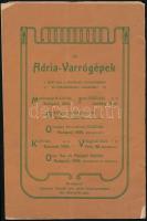 cca 1907 Használati utasítás a Singer rendszerű Adria-varrógéphez és Phoenix karikahajós varrógéphez...