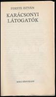 Fekete István: Karácsonyi látogatók. Vál. és szerk.: Véber Károly. Hartung Sándor. Bp.,1989,Móra. Ki...