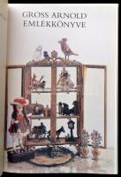 Gross Arnold emlékkönyve. Szelényi Károly fotóival. Bp., 1985, Móra. Kiadói kartonált papírkötésben,...