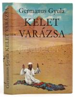 Germanus Gyula: Kelet varázsa. Bp., 1979, Magvető Könyvkiadó. Kiadói egészvászon-kötés, kiadói papír védőborítóban.