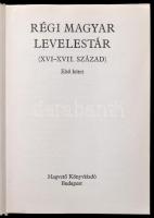 Régi magyar levelestár I-II. kötet. (XVI-XVII. század.) Szerk.: Hargittay Emil. Fordították többen. ...
