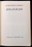 Rapcsányi László: Jeruzsálem. Bp.,1984, Gondolat. Kiadói egészvászon-kötés, kiadói papír védőborítób...
