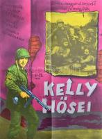 1984 Kelly hősei I-II. / Kellys Heroes film plakát, hajtogatva, jó állapotban.38x55 cm