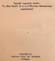 Hitler Adolf: Harcom. (Mein kampf.) Fordították: Kolbay Pál, Dr. Lindtner Antal, Dr. Szakáts István....